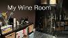 My Wine Room And Thoughts About Wine Cellar Management